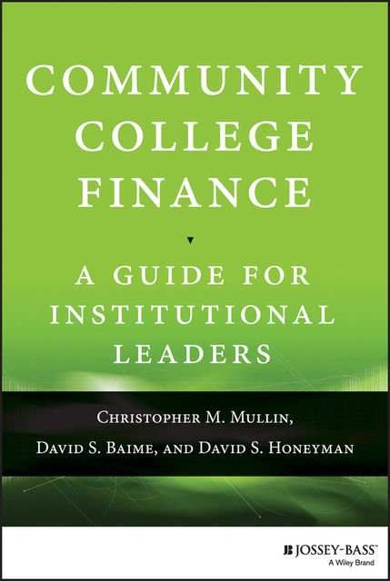 Community College Finance, Christopher M.Mullin, David S. Baime, David S. Honeyman