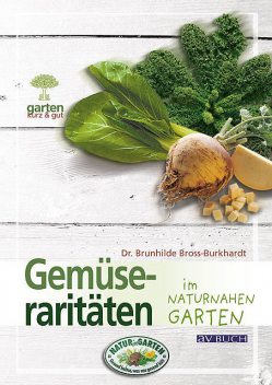 Gemüseraritäten, Brunhilde Bross-Burkhardt