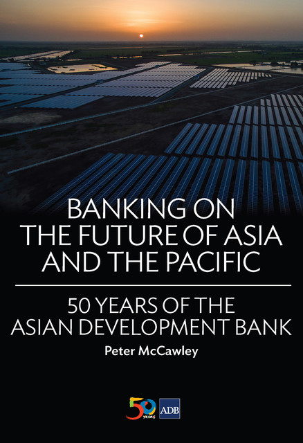 Banking on the Future of Asia and the Pacific, Peter McCawley