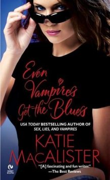 Даже вампиры хандрят, Кейти Макалистер