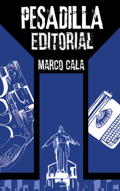 Pesadilla editorial, Marco Cala