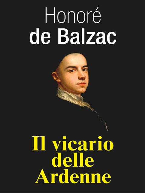Il vicario delle Ardenne, Honoré de Balzac