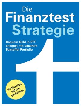 Die Finanztest-Strategie, Antonie Klotz, Brigitte Wallstabe-Watermann, Gisela Baur, Hans G. Linder
