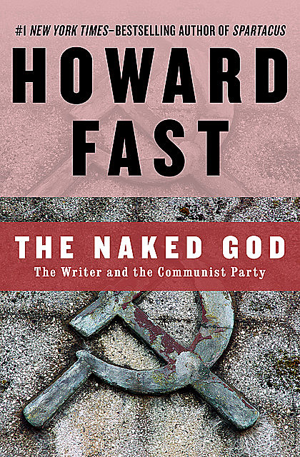 The Naked God, Howard Fast