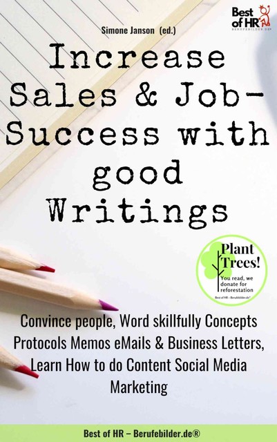 Increase Sales & Job-Success with good Writings, Simone Janson
