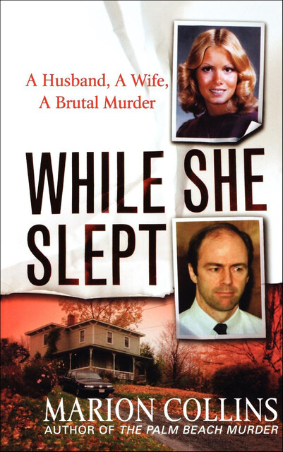 While She Slept, Marion Collins