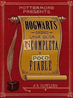 Hogwarts: una guía incompleta y poco fiable, J. K. Rowling