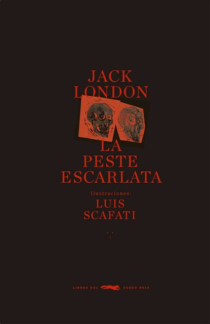 La peste escarlata, Jack London