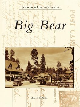 Big Bear, Russell L. Keller