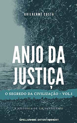 Anjo da Justiça, Guilherme Costa