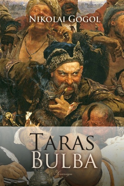 Taras Bulba, Nikolai Gogol, Nikolai