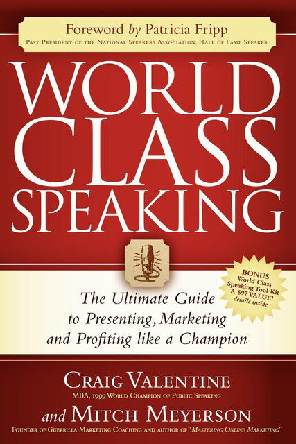 World Class Speaking, Mitch Meyerson, Craig Valentine