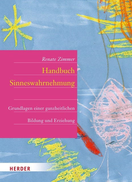 Handbuch der Sinneswahrnehmung, Renate Zimmer