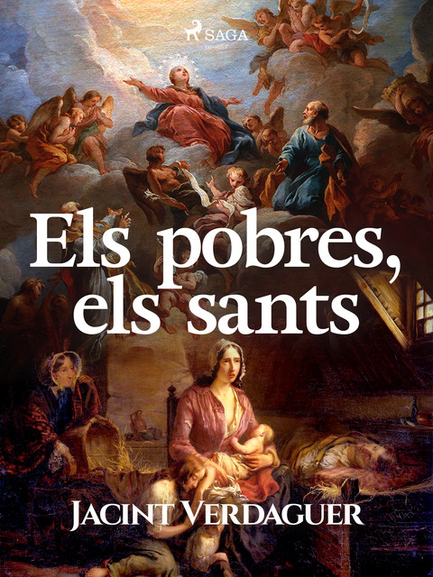 Els pobres, els sants, Jacint Verdaguer i Santaló