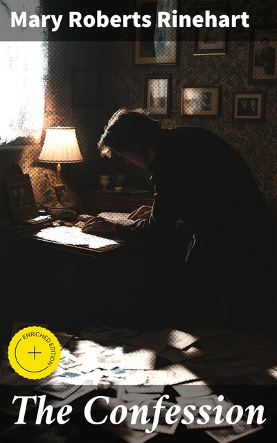 The Confession, Mary Roberts Rinehart