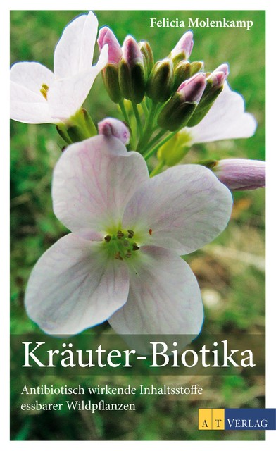 Kräuter-Biotika, Felicia Molenkamp