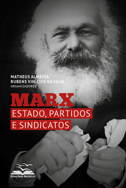 Marx, Nildo Viana, Rubens Vinicius da Silva, Matheus Almeida