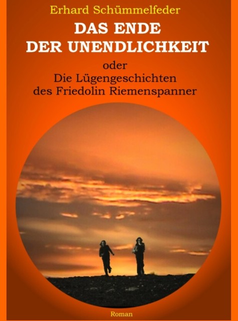 Das Ende der Unendlichkeit, Erhard Schümmelfeder