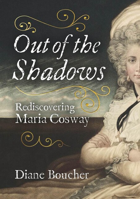 Out of the Shadows, Maria Cosway