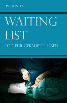 WAITING LIST, Lisa Winter