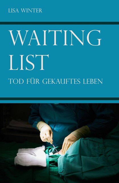 WAITING LIST, Lisa Winter