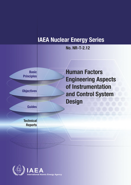 Human Factors Engineering Aspects of Instrumentation and Control System Design, IAEA