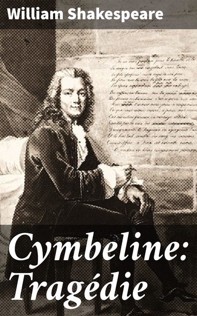 Cymbeline: Tragédie, William Shakespeare