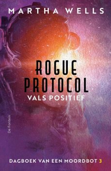 Rogue Protocol, Martha Wells