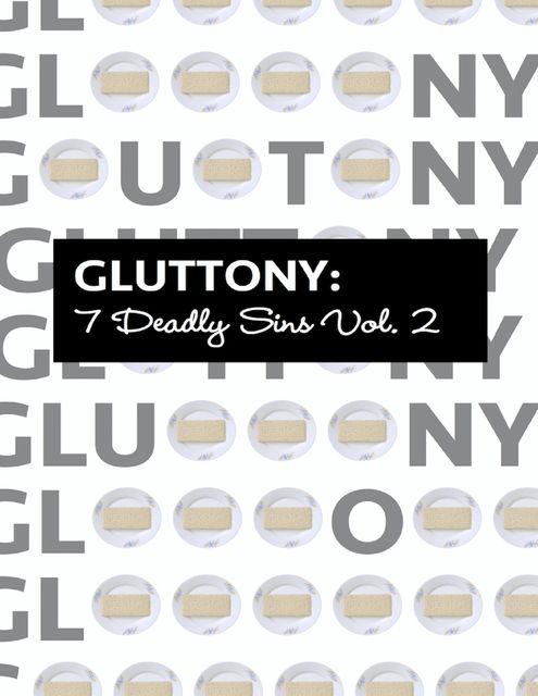 Gluttony 7 Deadly Sins Vol. 2, Pure Slush