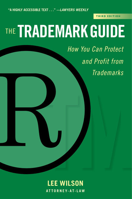 The Trademark Guide, Lee Wilson