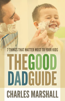 The Good Dad Guide, Charles Marshall
