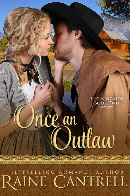 Once an Outlaw, Raine Cantrell