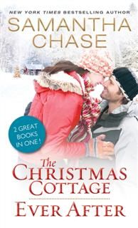 Christmas Cottage / Ever After, Samantha Chase