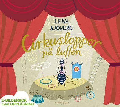 Cirkusloppor på luffen, Lena Sjöberg