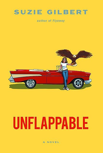 Unflappable, Suzie Gilbert