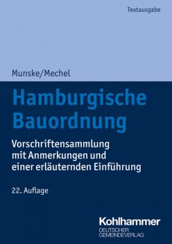 Hamburgische Bauordnung, Michael Munske, Friederike Mechel