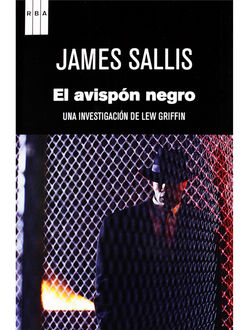 El Avispón Negro, James Sallis