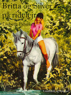Britta og Silver på ridelejr, Lisbeth Pahnke