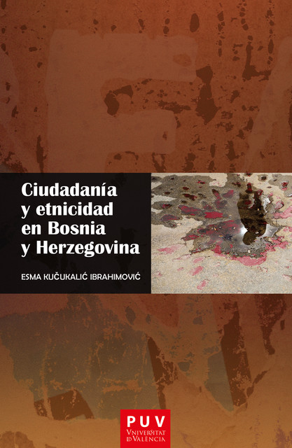 Ciudadanía y etnicidad en Bosnia y Herzegovina, Esma Kučukalić Ibrahimović