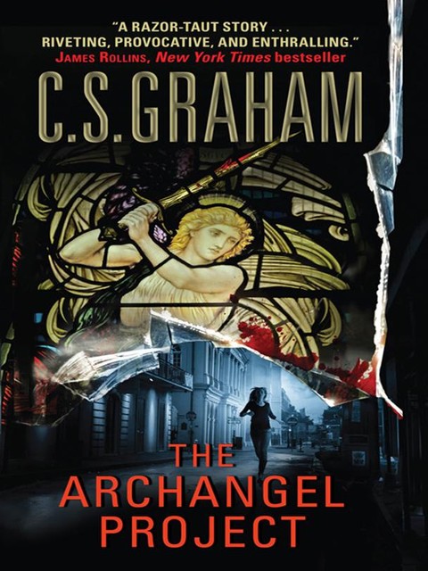 The Archangel Project, C.S. Graham