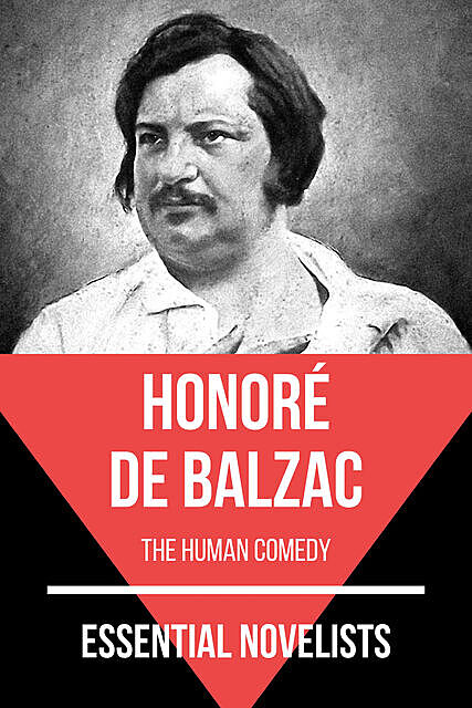 Essential Novelists – Honoré de Balzac, Honoré de Balzac, August Nemo