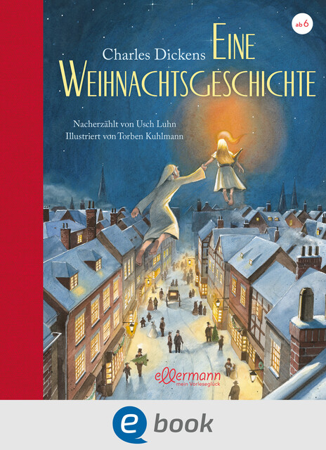 Eine Weihnachtsgeschichte, Charles Dickens, Usch Luhn