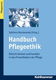 Handbuch Pflegeethik, Settimio Monteverde