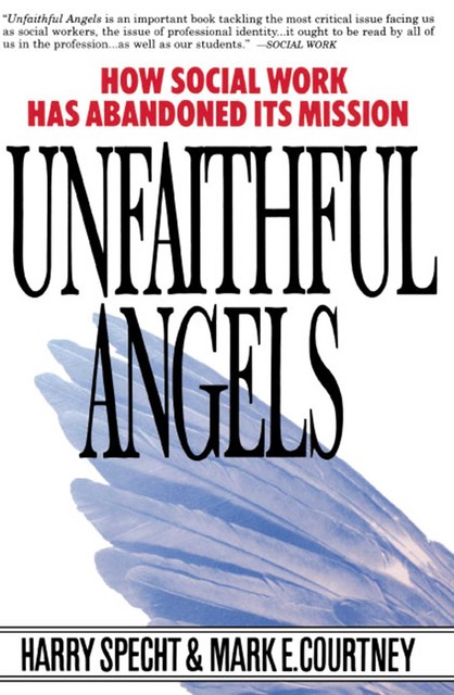 Unfaithful Angels, Harry Specht, Mark E. Courtney