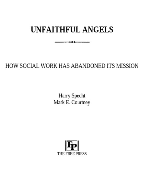 Unfaithful Angels, Harry Specht, Mark E. Courtney