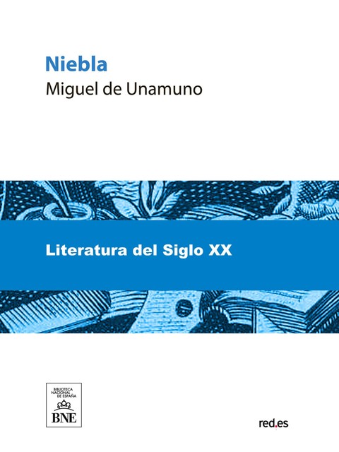 Niebla, Miguel de Unamuno