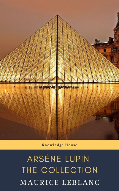 The Collection : Arsène Lupin (Movie Tie-in), Maurice Leblanc, knowledge house