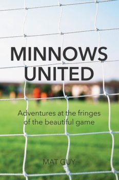 Minnows United, Mat Guy