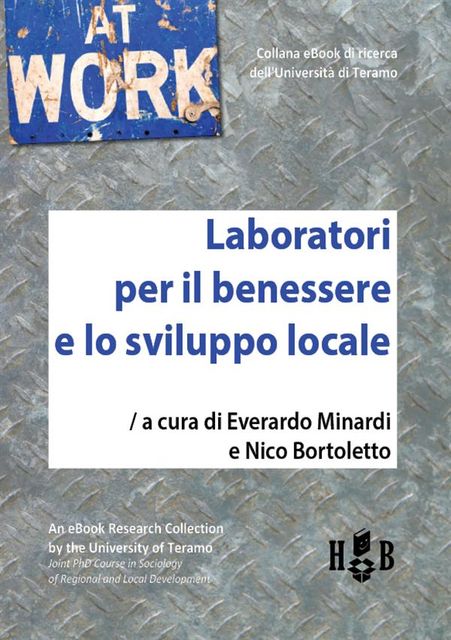 Laboratori per il benessere e lo sviluppo locale, Everardo Minardi, Nico Bortoletto
