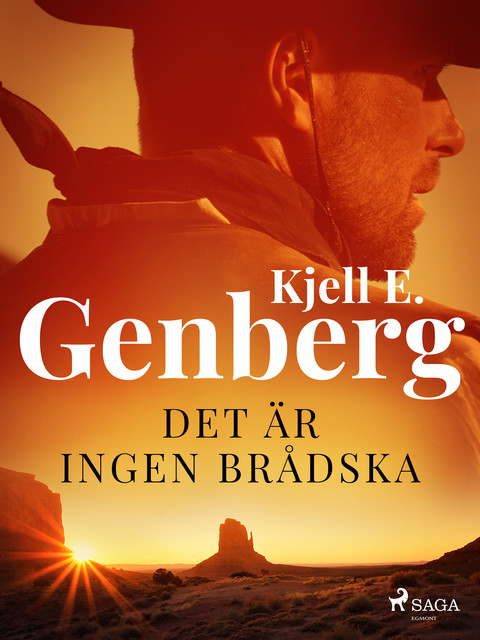 Det är ingen brådska, Kjell E.Genberg